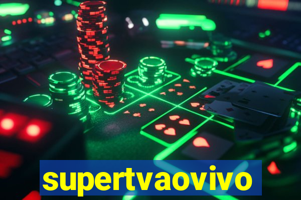 supertvaovivo