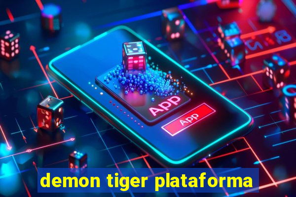 demon tiger plataforma