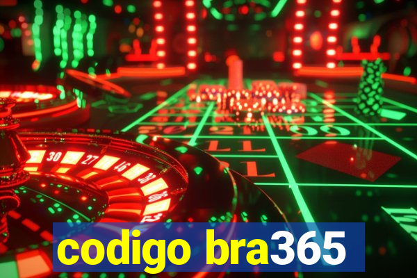 codigo bra365