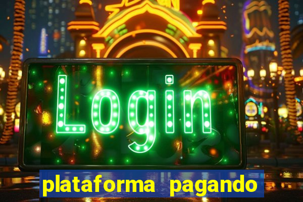 plataforma pagando no cadastro cassino