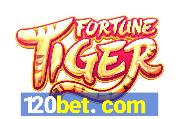 120bet. com