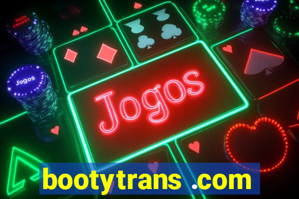 bootytrans .com