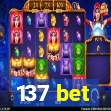 137 bet