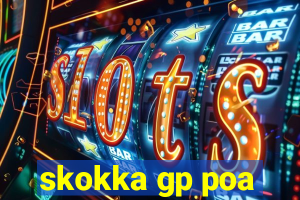 skokka gp poa