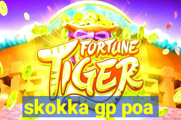 skokka gp poa