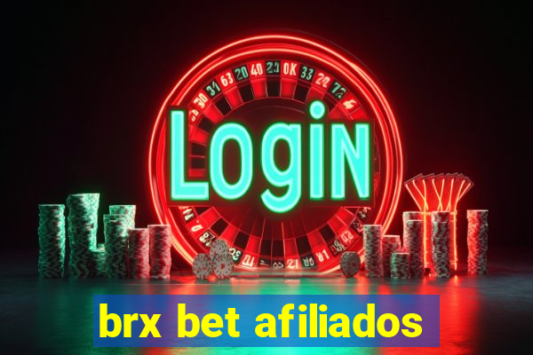 brx bet afiliados