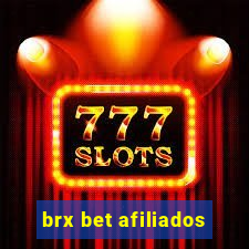 brx bet afiliados