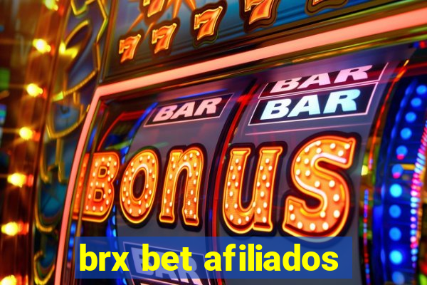 brx bet afiliados