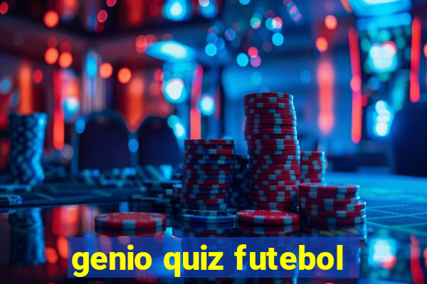 genio quiz futebol