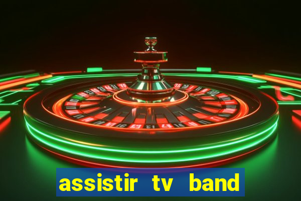 assistir tv band bahia ao vivo