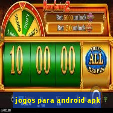 jogos para android apk