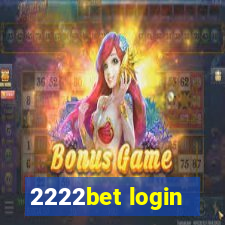 2222bet login