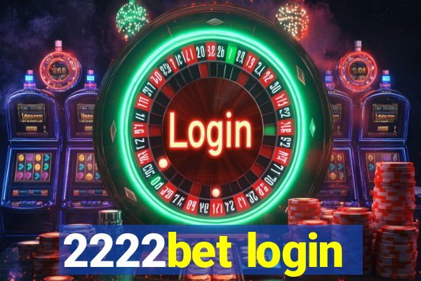 2222bet login