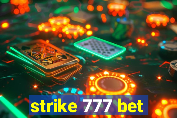 strike 777 bet