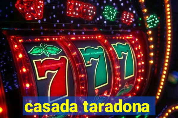 casada taradona