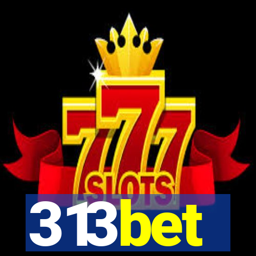 313bet