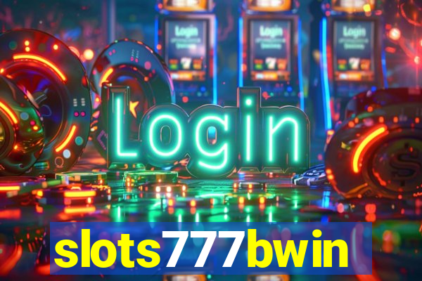 slots777bwin