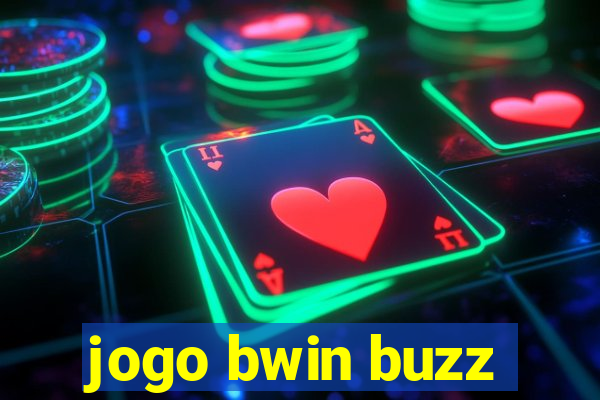 jogo bwin buzz