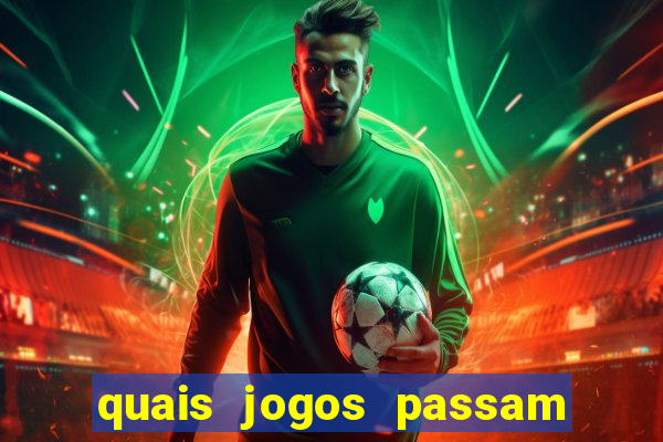 quais jogos passam no premiere