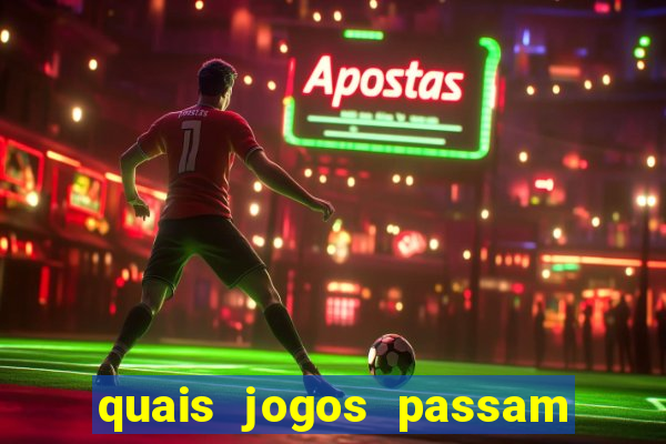 quais jogos passam no premiere