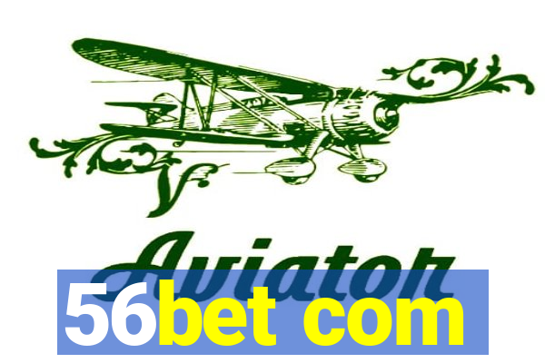 56bet com