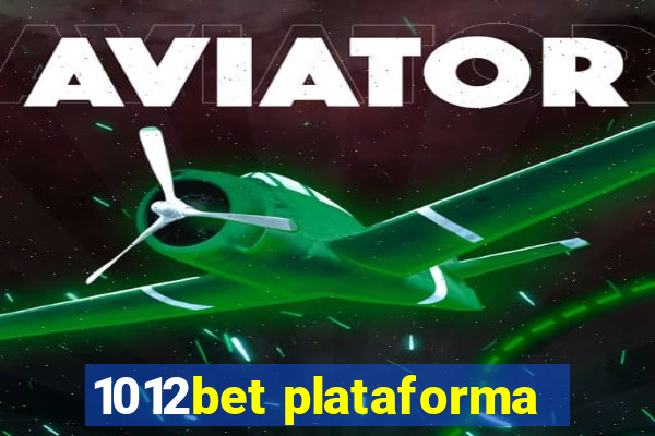 1012bet plataforma