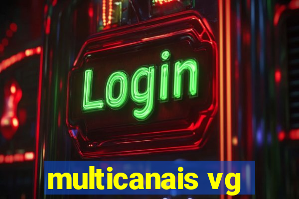 multicanais vg