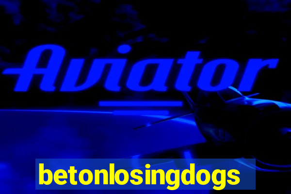 betonlosingdogs