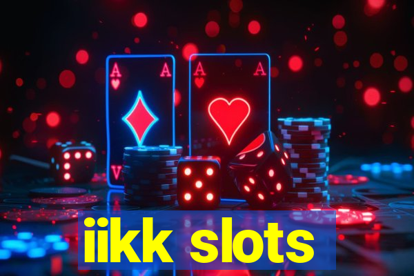 iikk slots