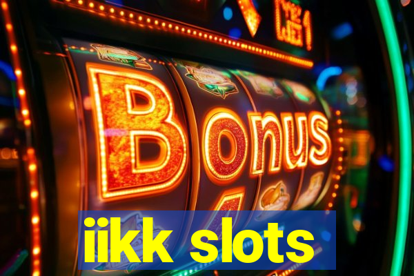 iikk slots