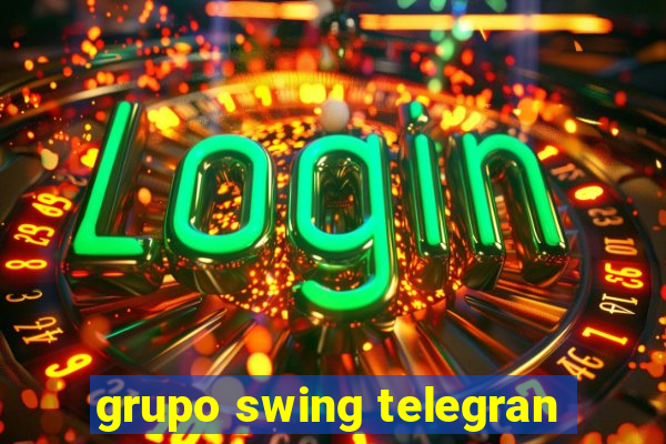 grupo swing telegran