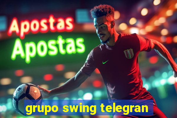 grupo swing telegran