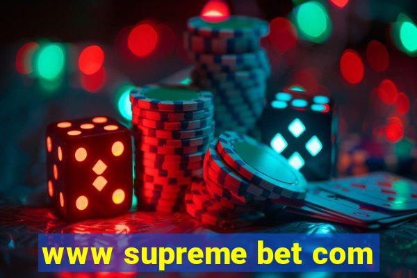 www supreme bet com