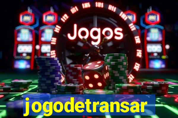 jogodetransar