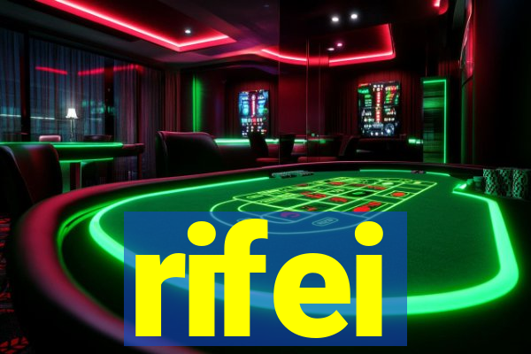 rifei