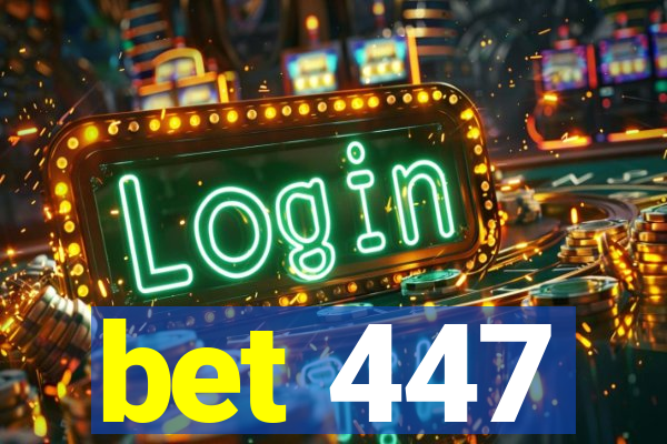 bet 447