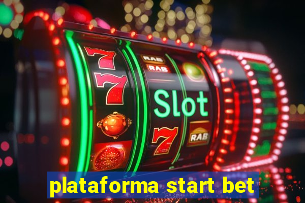 plataforma start bet