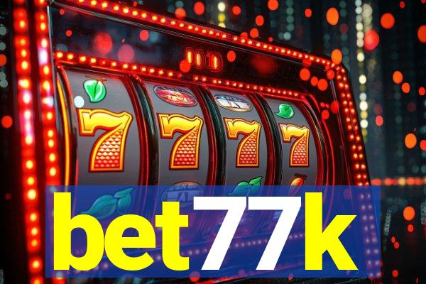 bet77k