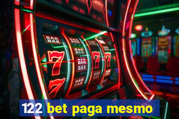 122 bet paga mesmo