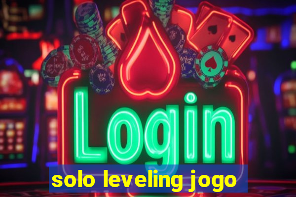 solo leveling jogo