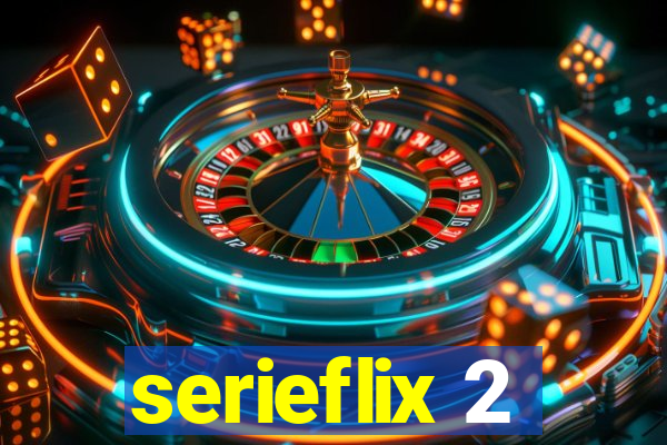 serieflix 2