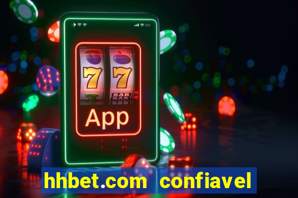 hhbet.com  confiavel