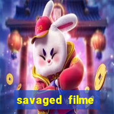 savaged filme completo dublado