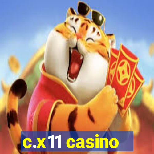 c.x11 casino