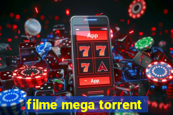 filme mega torrent