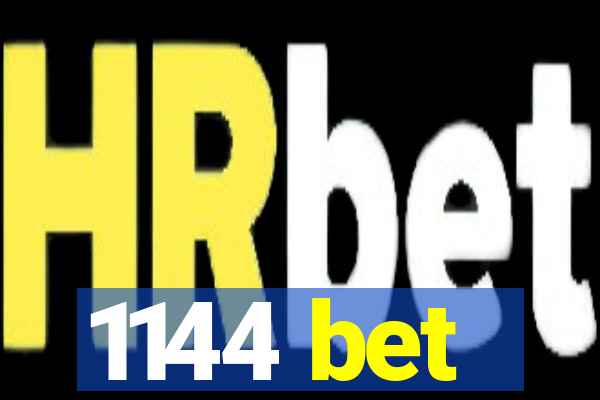 1144 bet