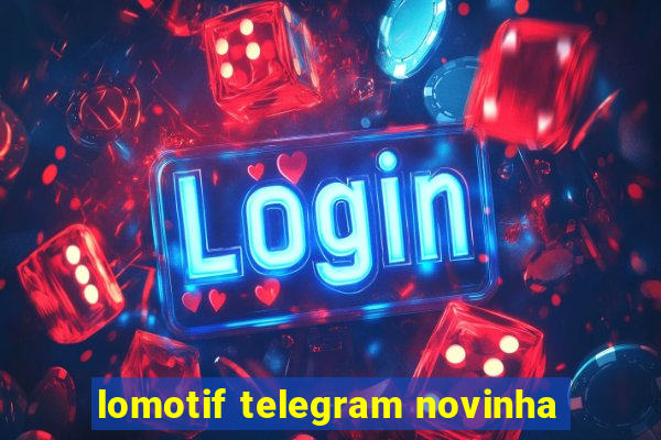 lomotif telegram novinha