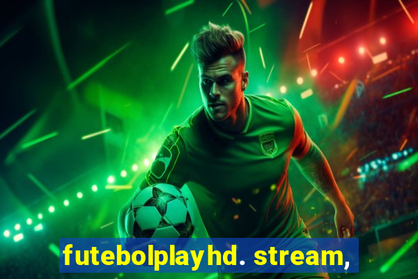 futebolplayhd. stream,