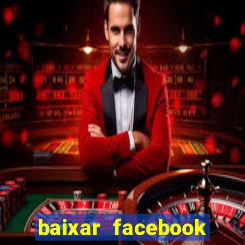 baixar facebook lite baixaki