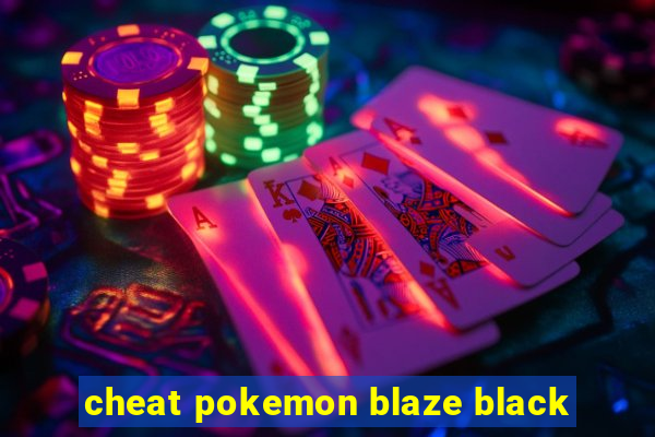 cheat pokemon blaze black